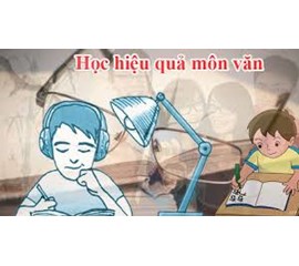 KINH NGHIỆM TÌM GIÁO VIÊN MÔN VĂN GIỎI TẠI NHÀ